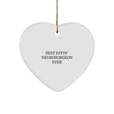 Funny Neurosurgeon Gifts from Friends for Christmas - Best Effin' Neurosurgeon Ever Heart Ornament - Image 1